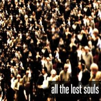 All The Lost Souls - All The Lost Souls