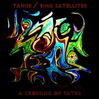 Tange / Bing Satellites - A Crossing Of Paths